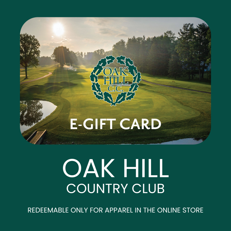 Oak Hill Country Club E-Gift Card