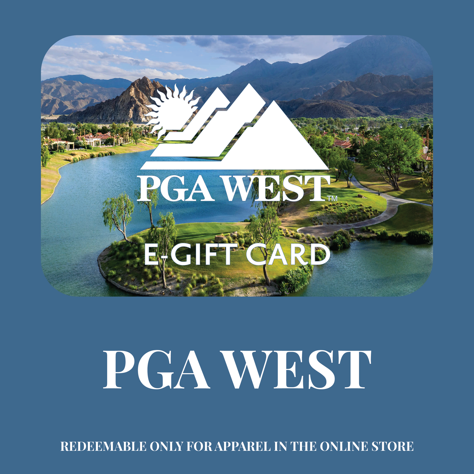 PGA West E-Gift Card